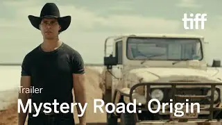 MYSTERY ROAD: ORIGIN Trailer | TIFF 2022