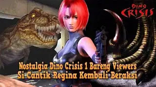 Nostalgia Dino Crisis 1 Bareng Viewers! Regina Beraksi Lawan Dinosaurus | Dino Crisis 1 Indonesia