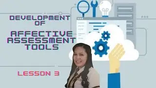 Developing an Effective Assessment Tools for Affective Domain