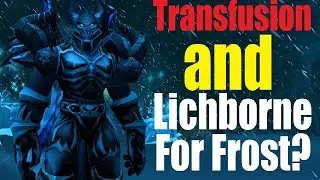 8.1 PTR Frost Transfusion and Unholy Lichborne - New Heal Macros