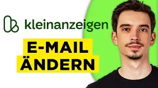 eBay Kleinanzeigen E-Mail &Auml;ndern (2025) - Komplette Anleitung!