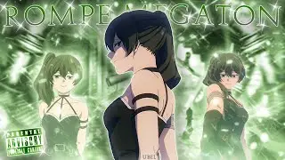 Ubel X Rompe Megaton 💚 [AMV/EDIT] 4k