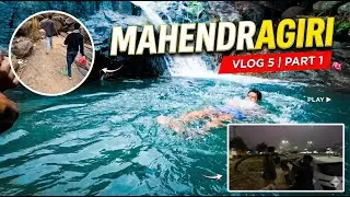 Vlog-5 part 1 || Trip to Mahendragiri || ମହେନ୍ଦ୍ରଗିରି ଯାତ୍ରା