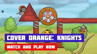 Cover Orange: Journey &mdash; Knights &middot; Game &middot; Gameplay