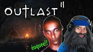 OUTLAST 2  - [ INICIO DA SERIE ] EM PORTUGUES  COM MEMES