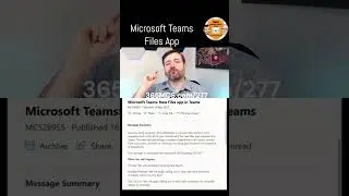 Microsoft Teams New Files App Experience #365MCS #shorts