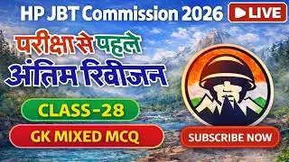 HP JBT Commission | Full Revision Class ~ 28 | HPRCA JBT Commission 2026 | Himrakshak🎯