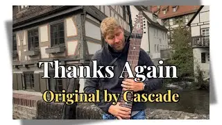 Thanks Again &ndash; A Tribute to Emmett Chapman (Chapman Stick Solo)