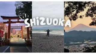 [ VLOG JAPON ] COUP DE COEUR POUR SHIZUOKA