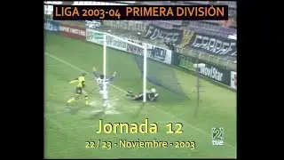 Goles Liga 2003-2004 Primera División Jornada 12