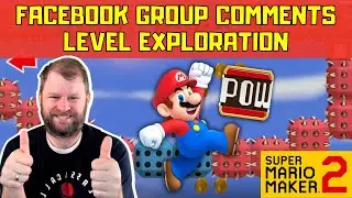 Facebook Community Group Comment Play Session - Super Mario Maker 2