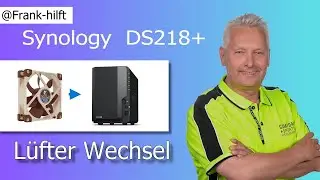 Synology DS218 Lüfter Austausch/ Reinigung