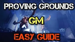 Destiny 2: PROVING GROUNDS Grandmaster Walkthrough / Guide