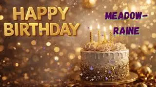 meadow-raine Happy Birthday Song 🎵 | Happy Birthday Upbeat Remix | Top Birthday Remix 2026