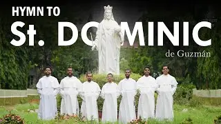 Hymn to Saint Dominic de Guzmán by Dominican Brothers, Nagpur