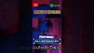 Dillon Hanley x YaBoi Dirty - broken & hopeless #countryrock #newmusic #viral #share #fyp