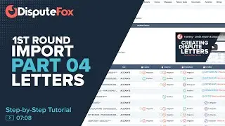 Training - Credit Import & Dispute Step 4 - Building Letters