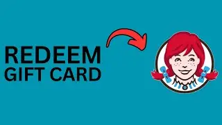 How to Redeem Wendy's Gift Card?