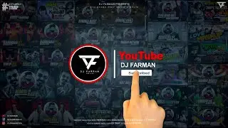DJ FARMAN ~ New Logo ~ Don't forget to LIKE | COMMENT | SHARE & SUBSCRIBE