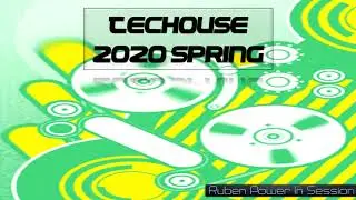 Ruben Power  Techouse 2020 Spring