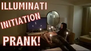 ILLUMINATI INITIATION PRANK!!!!