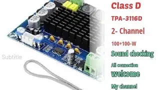 Class D Amplifier Board/2 Channel/Sound Check/All Connection/... 🤫