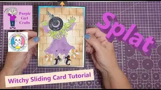 Wicked Witch Goes SPLAT - Sliding Card Tutorial
