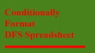 Conditionally Format Daily Fantasy Sports Data in Spreadsheets
