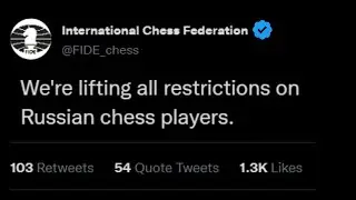 FIDE Lifts ALL Sanctions on Russian Chess Players