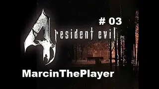 Zagrajmy w Resident Evil 4 #3