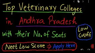 Andhra Pradesh Top Veterinary Colleges & Their Seat Matrix |Low Cutoff| Low Fees|NEET UG| BVSc | VCI