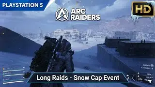 ARC Raiders - Long Snow Raids On Spaceport [Snow Cap Event]