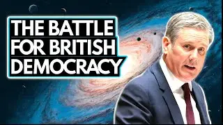 Keir Starmer's Shocking Power Grab The Battle for British Democracy