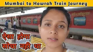 12809 Mumbai CSMT To Howrah Via Nagpur Full Train Journey | Aisa Hoga Socha Nehi Tha