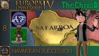 EU4: Mare Nostrum &ndash; Navarran Succession Madness w/AlwaysFranz #8