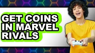 How To Get Coins In Marvel Rivals (Easy Method)