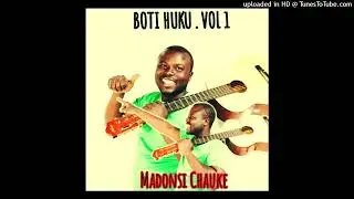 Madonsi Chauke - Boti Huku