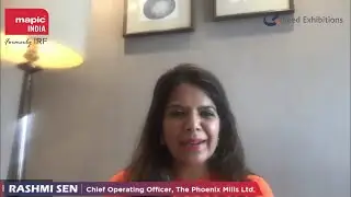 Interview with Rashmi Sen, Chief Operating Officer , The Phoenix Mills Ltd.