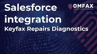 Salesforce - Keyfax Repairs Diagnostics Integration