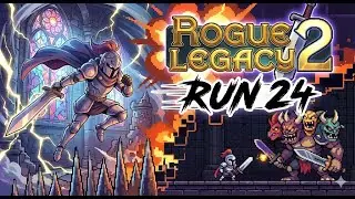 Rogue Legacy 2 Run 24