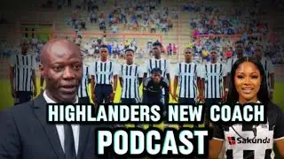 🎙️ HIGHLANDERS FC UPDATE | New Coach, Big Changes & Bosso&rsquo;s Future 🇿🇼⚽