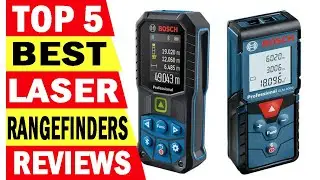 Top 5 Best Laser Rangefinders In 2024