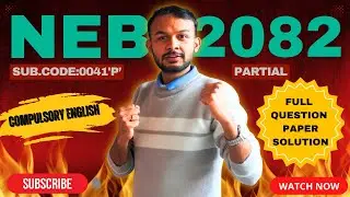 NEB 2082 COMPULSORY ENGLISH PARTIAL SUB.CODE: 0041'P'#elopeeth #compulsoryenglish