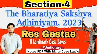 Res gestae | Section 4 of Bharatiya Sakshya Adhiniyam 2023 | Case Laws in Hindi | IEA 1872 section 6