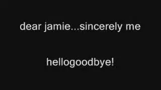 Dear Jamie...Sincerely Me