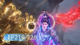 🌟INDOSUB | Battle Through the Heavens EP 219-226 | Yuewen Animation