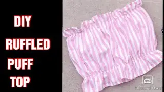 DIY Ruffle Puff Top/ How To Make Ruffle Crop Top Diy/ Summer  Cute Top DIY/Crop Top DIY