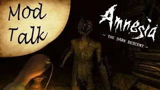 Amnesia: The Dark Descent Mod Talk: 