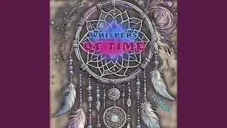 Whispers of Time