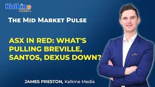 ASX in red: What's pulling Breville, Santos, Dexus down?